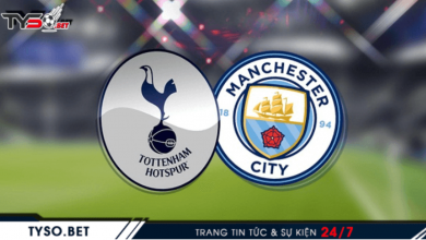 Nhận định Tottenham vs Man City 22/11 - Gà trống gáy vang