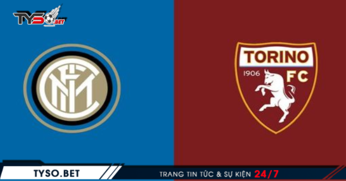 Nhận định Inter Milan VS Torino 22/11 - Bất lợi của khách