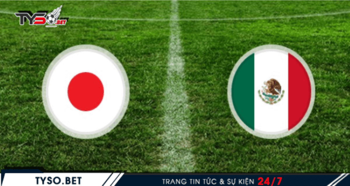 Nhận định Nhật Bản vs Mexico – Khó có bất ngờ