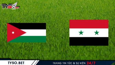 Jordan VS Syria Nhận định Nations League