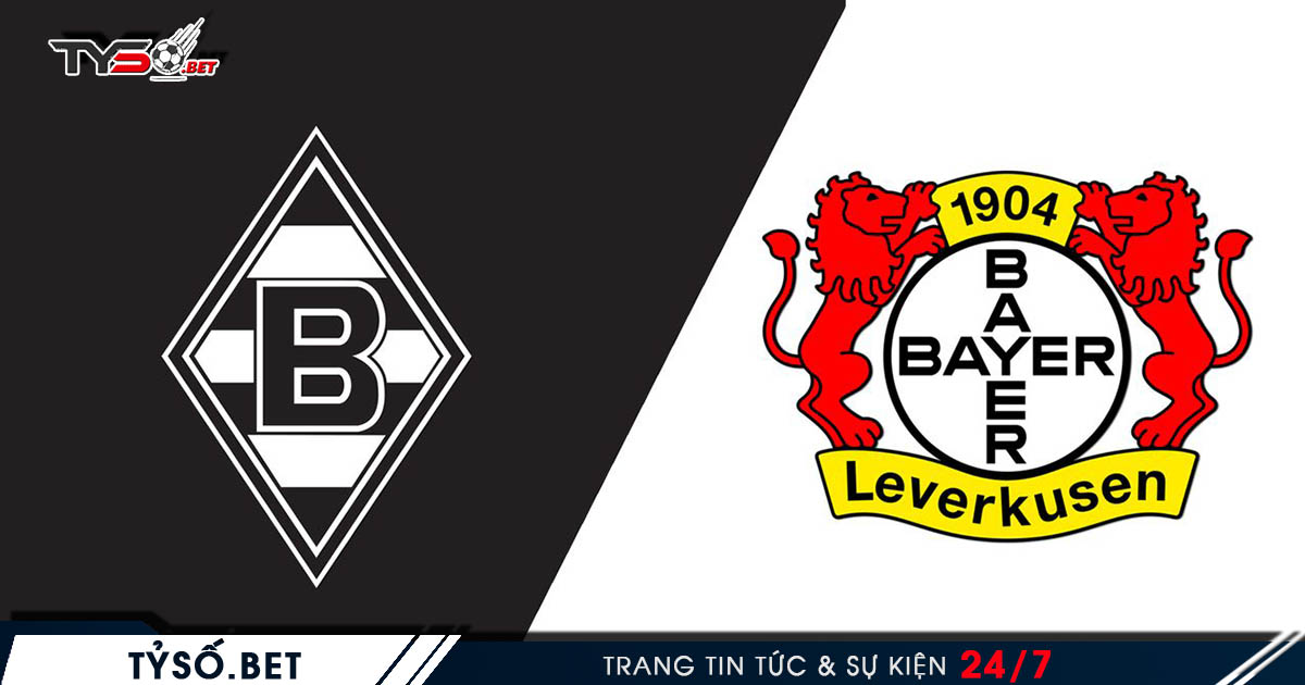 Nhận định bóng đá Đức Bayer Leverkusen VS Monchengladbach