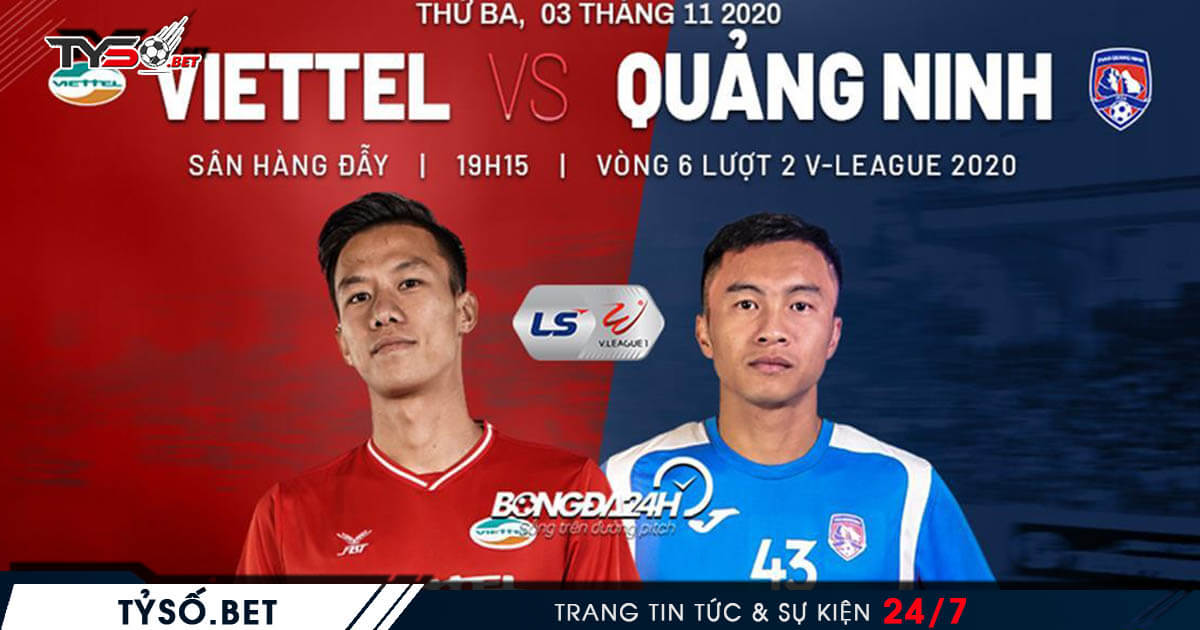 Nhận định V-League - Viettel VS Than Quảng Ninh