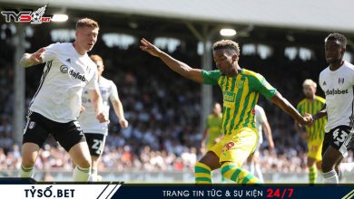 Nhận định Ngoại Hạng Anh Fulham vs West Brom