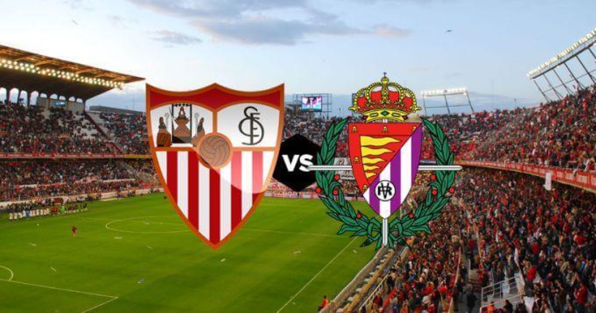 Nhận định Sevilla vs Real Valladolid 20/12
