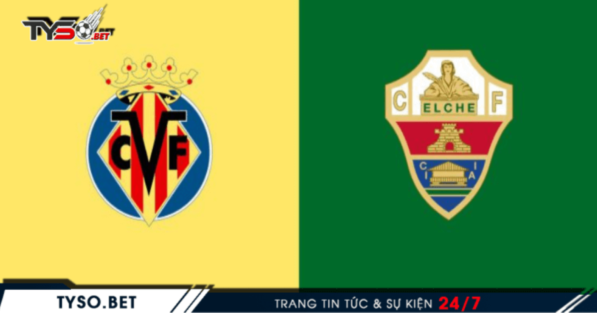 Nhận định Villarreal vs Elche 07/12