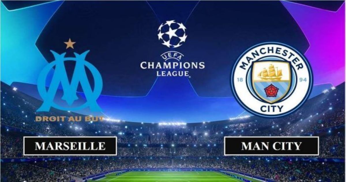 Nhận định Man City VS Marseille - Chủ thắng xuất sắc