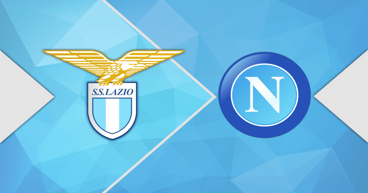 Nhận định Lazio vs Napoli 21/12