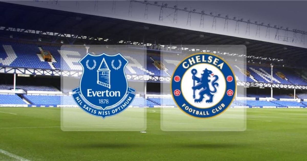 Nhận định Everton vs Chelsea FC 12/12 - Thị uy sức mạnh
