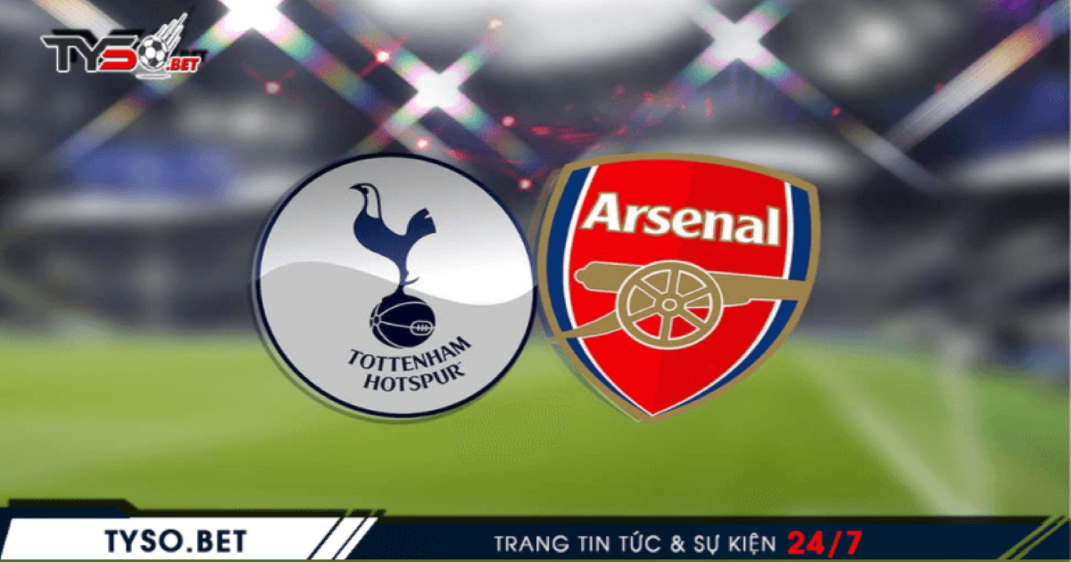 Nhận định Tottenham vs Arsenal - Hạ Pháo, giữ ngôi đầu
