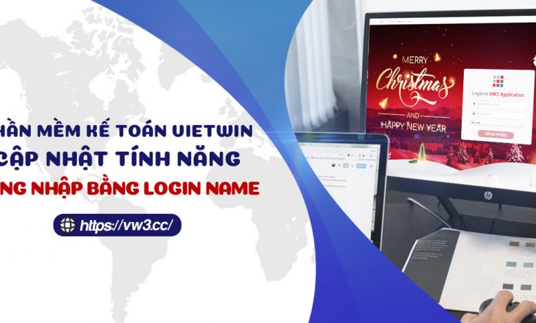 PMKT VietWin cập nhật tính năng “Đăng nhập bằng Login Name”