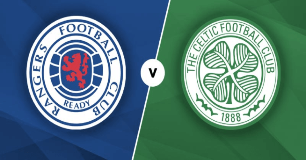Nhận định Rangers vs Celtic - 03/01