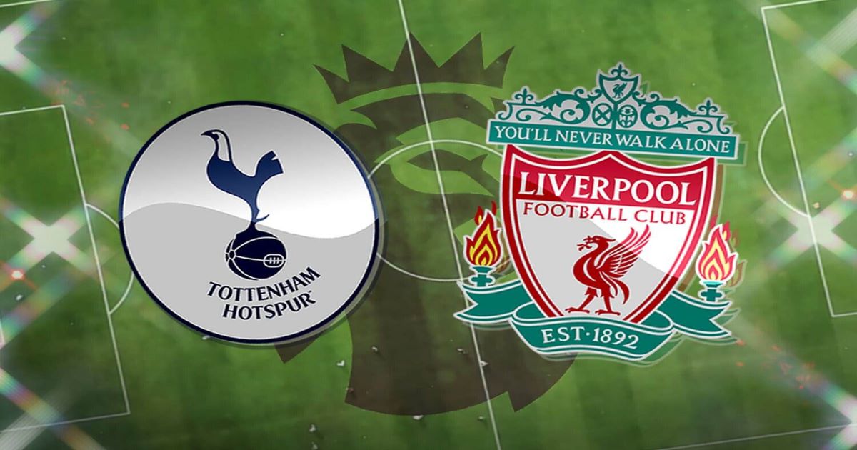 Nhận định Tottenham vs Liverpool 29/01 - Trận cầu định đoạt