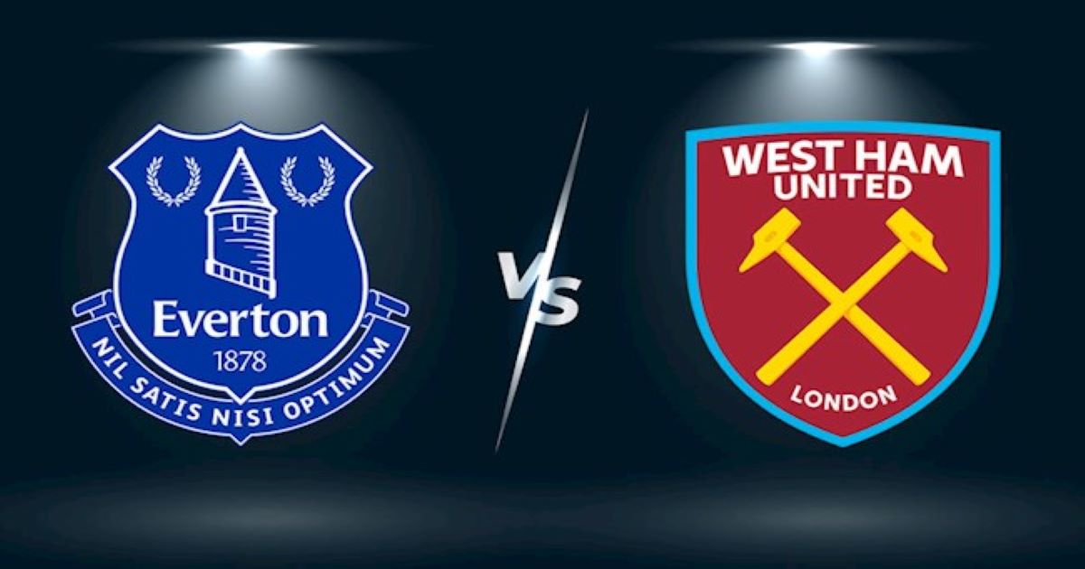Nhận định Everton vs West Ham 02/01 - Bẻ gãy Búa tạ