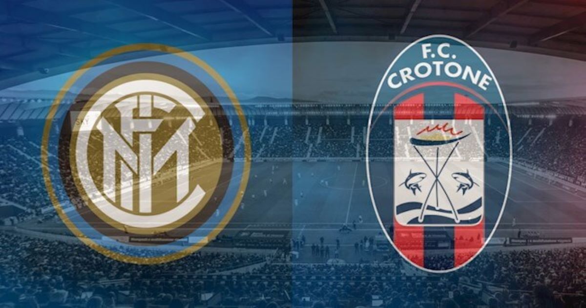 Nhận định Inter Milan vs Crotone 03/01 - Kẻ trên đỉnh, người dưới đáy