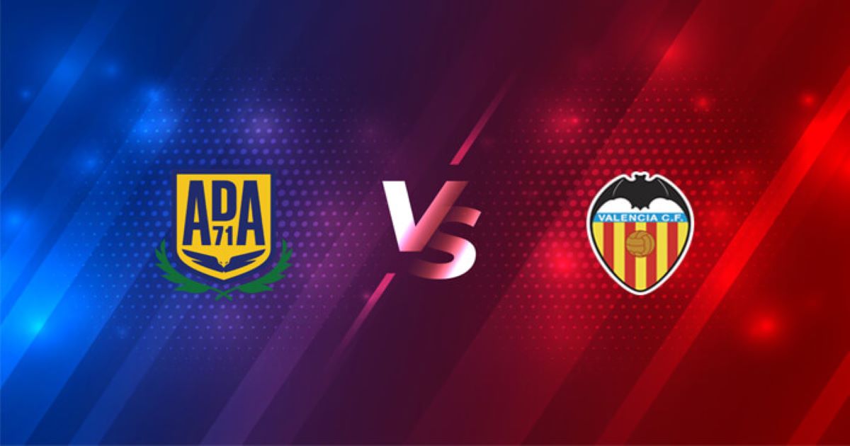 Nhận định Alcorcon vs Valencia - 18/01