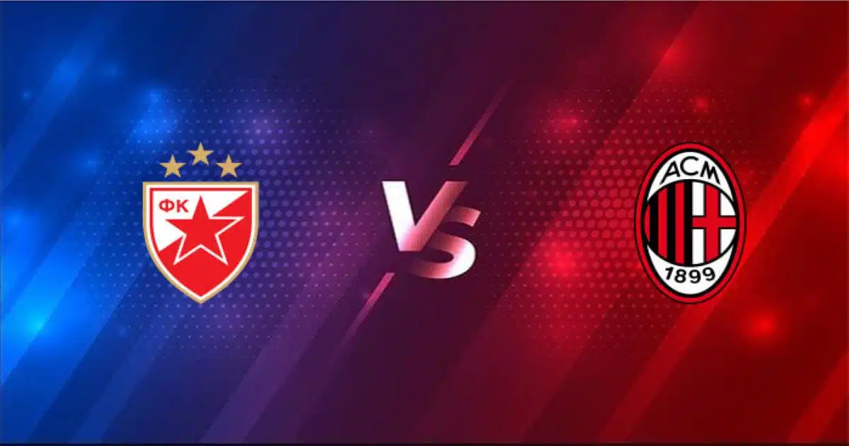 Nhận định Crvena Zvezda vs AC Milan 19/02 - Rossoneri sa sút