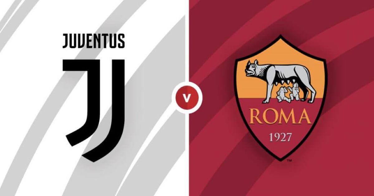 Nhận định Juventus VS AS Roma - 06/02