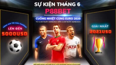 P88bet Cuồng nhiệt cùng Euro 2020