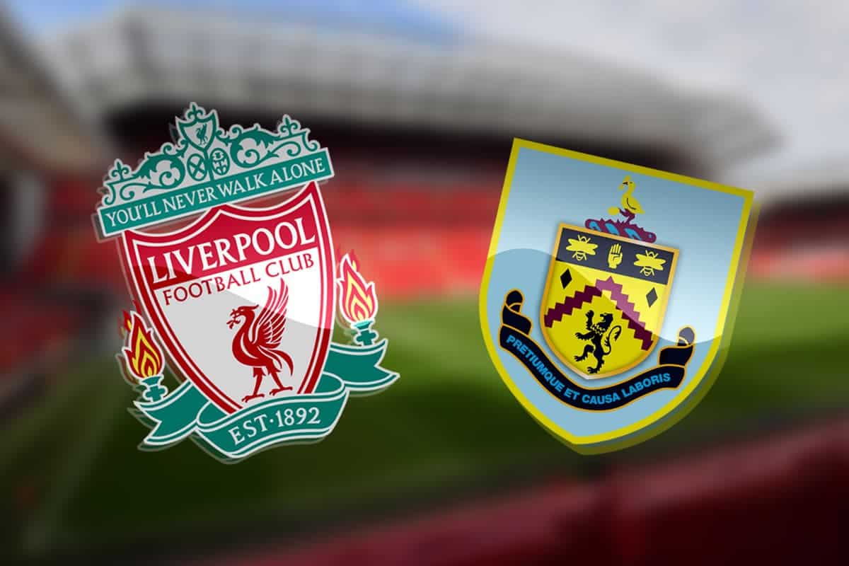 Nhận định Liverpool vs Burnley – 18h30 ngày 21/8: The Kop rửa hận