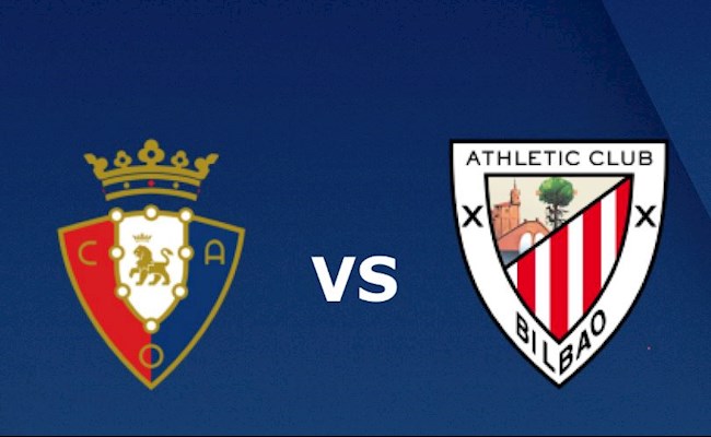 Nhận định Osasuna vs Bilbao, 03h00  ngày 04/01  