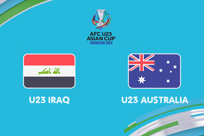 Nhận định U23 Iraq vs U23 Australia: Lịch sử lặp lại 20h00 ngày 04/06