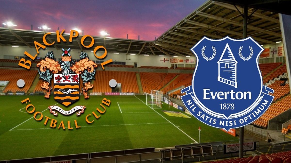 Nhận định Blackpool vs Everton: Tìm lại niềm vui 21h00 ngày 24/07