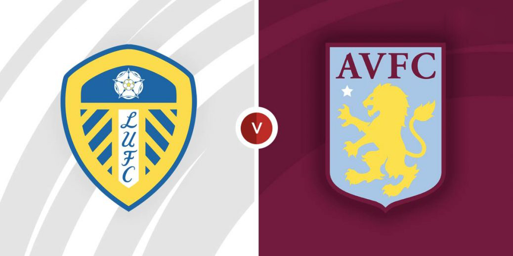 Nhận định Aston Villa vs Leeds: Cố gắng thích nghi 11h35 ngày 17/07