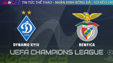 Nhận định bóng đá Dynamo Kiev vs Benfica