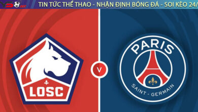 Nhận định bóng đá Pháp: Lille vs PSG 01h45 ngày 22/08