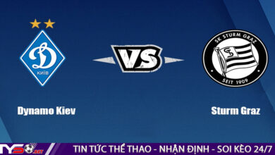 Soi kèo bóng đá Dynamo Kiev vs Sturm Graz, 01h00 ngày 04/08