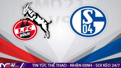 Nhận định bóng đá Đức: Koln vs Schalke 22h30 ngày 07/08
