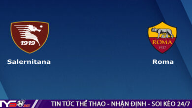 Nhận định bóng đá Ý: Salernitana vs AS Roma 01h45 ngày 15/08