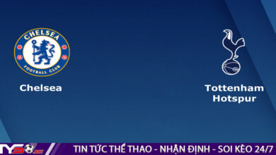 Nhận định bóng đá Anh: Chelsea vs Tottenham 22h30 ngày 14/08