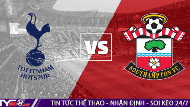 Nhận định bóng đá Anh: Tottenham vs Southampton 21h00 ngày 06/08