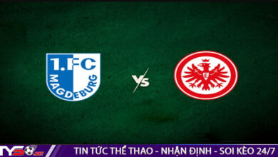 Soi kèo bóng đá Magdeburg vs Frankfurt, 01h45 ngày 01/08