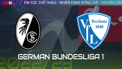 Nhận định bóng đá Đức: Freiburg vs Bochum 01h30 ngày 27/08