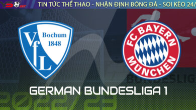 Nhận định bóng đá Đức: Bochum vs Bayern Munich 22h30 ngày 21/08