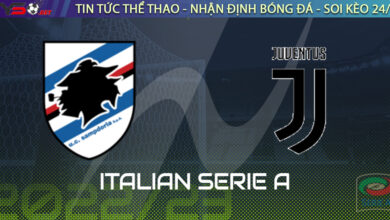 Nhận định bóng đá Ý: Sampdoria vs Juventus 01h45 ngày 23/08
