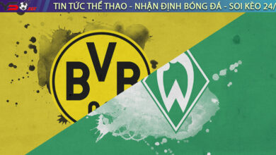 Nhận định bóng đá Đức: Dortmund vs Werder Bremen 20h30 ngày 20/08
