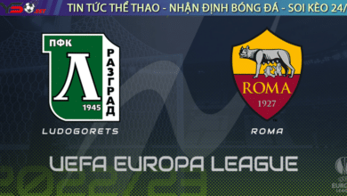 Nhận định bóng đá Europa League Ludogorets vs AS Roma 23h45 ngày 08-09