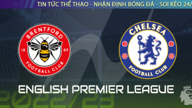 Nhận Định Bóng Đá Anh Brentford vs Chelsea, 01h30 ngày 20/10