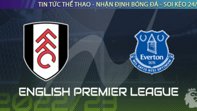 Nhận định bóng đá Fulham vs Everton 23h30 ngày 29/10