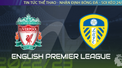 Nhận định bóng đá Liverpool vs Leeds, 01h45 ngày 30/10