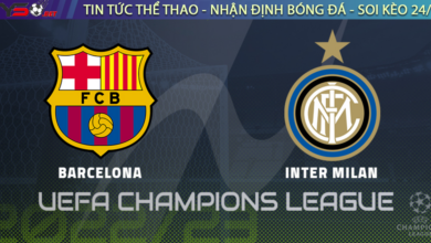 Nhận định bóng đá C1 Champions League Barcelona vs Inter Milan