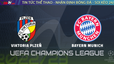 Nhận định bóng đá C1 Champions League Viktoria Plzen vs Bayern Munich