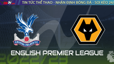 Nhận định bóng đá Anh Crystal Palace vs Wolves 2h15 ngày 19/10