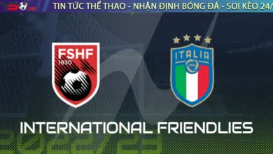 Nhận định bóng đá Albania vs Italia, 02h45 ngày 17/11