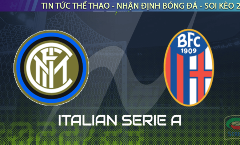 Nhận định bóng đá Inter Milan vs Bologna 2h45 ngày 10/11