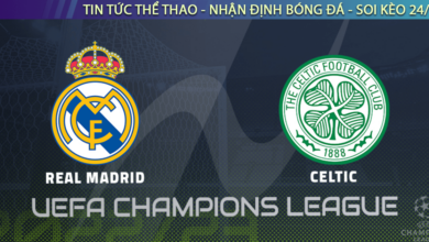 Nhận định bóng đá Real Madrid vs Celtic, 0h45 ngày 3/11