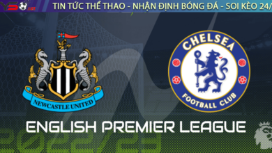 Nhận định bóng đá Newcastle vs Chelsea, 0h30 ngày 13/11